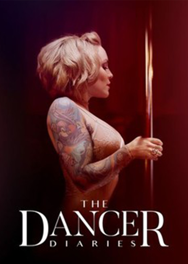 The Dancer Diaries/バーレスク・ガールズ 赤裸々な日々
