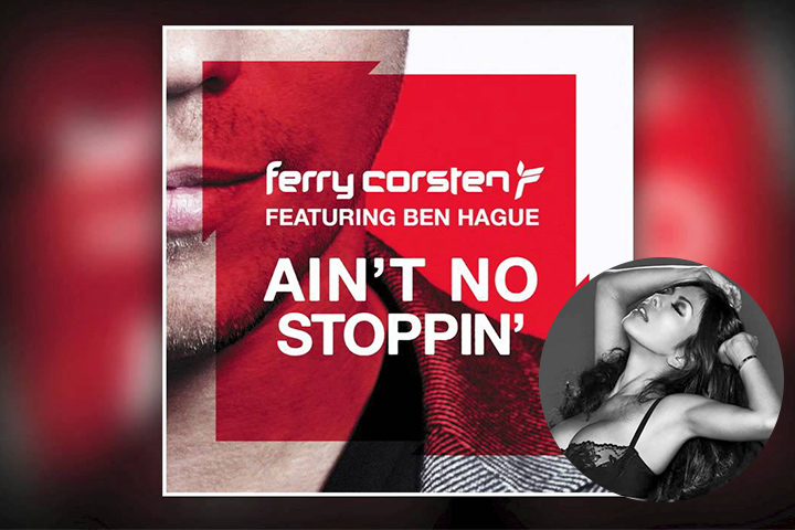 Ferry Corsten|Ain’t No Stoppin|Azusa Higa